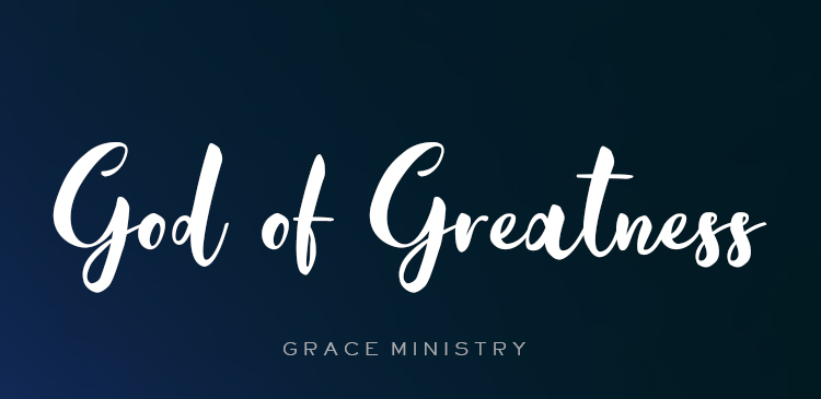 Bro Andrew Richard Daily Devotion - God of Greatness